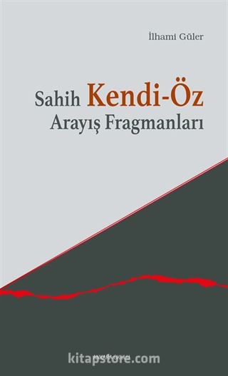 Sahih Kendi-Öz Arayış Fragmanları