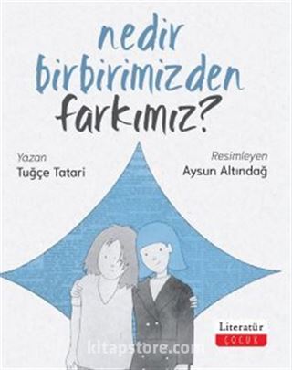 Nedir Birbirimizden Farkımız?