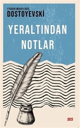 Yeraltından Notlar