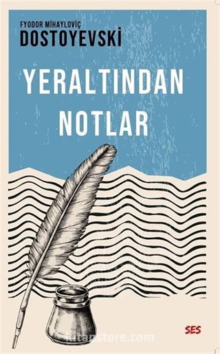 Yeraltından Notlar