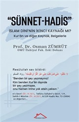 'Sünnet-Hadis' / İslam Dini'nin İkinci Kaynağı Mı?