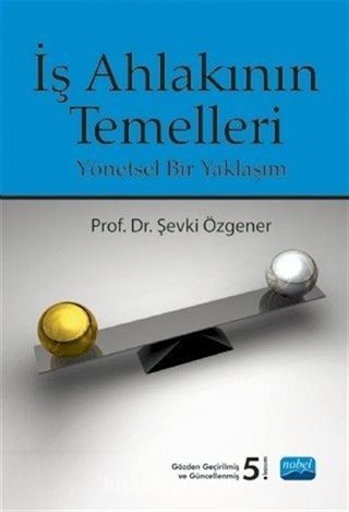 İş Ahlakının Temelleri