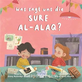 Was sagt uns die Sure Al-Alaq? (Almanca Alak Sûresi Bize Ne Anlatıyor?)