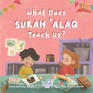 What Does Sureh 'Alaq Teach Us (İngilizce Alak Sûresi Bize Ne Anlatıyor?)