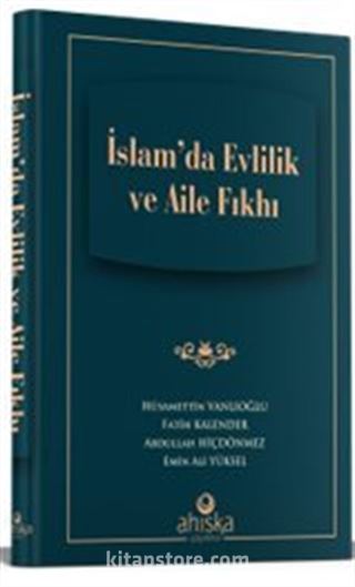 İslam'da Evlilik ve Aile Fıkhı