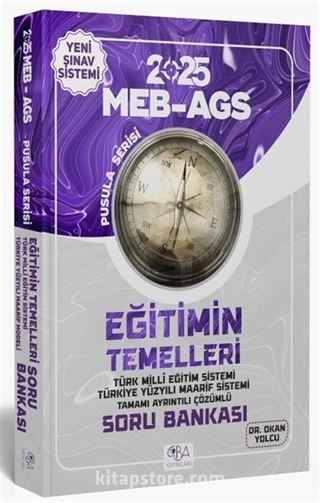 2025 MEB-AGS Eğitimin Temelleri Soru Bankası Çözümlü Pusula Serisi