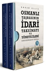 Osmanlı Taşrasının İdari Taksimatı ve Yöneticileri (2 Cilt Kutulu Set)