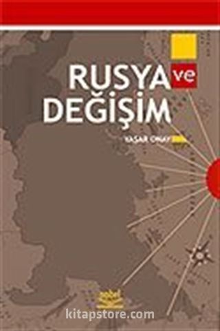 Rusya ve Değişim