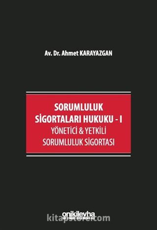 Sorumluluk Sigortaları Hukuku - I / Yönetici