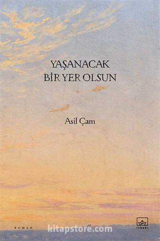 Yaşanacak Bir Yer Olsun