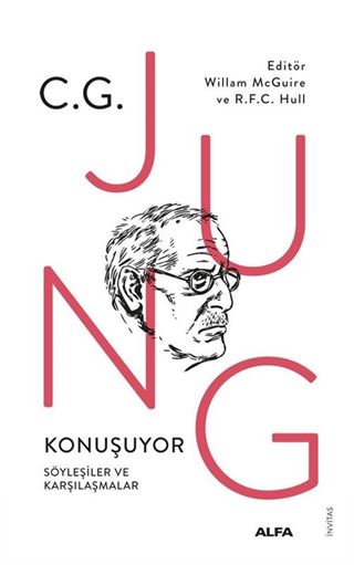 C.G. Jung Konuşuyor Söyleşiler ve Karşılaşmalar