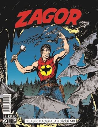 Zagor Klasik Maceralar Cilt 140 / Kabus Geri Dönüyor-Kötülük Tohumu-Manitu'nun Hazine Sandığı-Tin-Hinan'ın Asası
