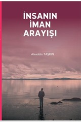 İnsanın İman Arayışı