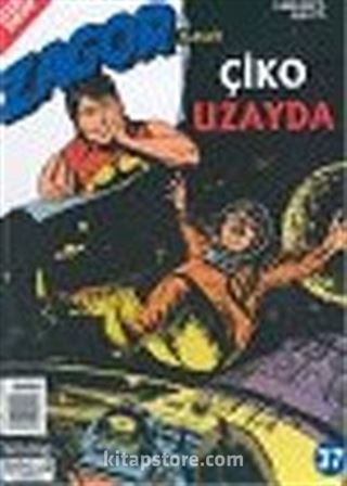 Zagor Özel Seri 37: Çiko Uzayda