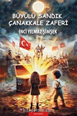 Büyülü Sandık: Çanakkale Zaferi