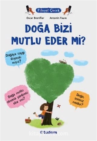 Doğa Bizi Mutlu Eder mi?