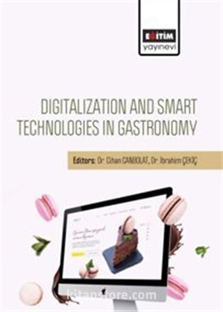 Dıgıtalızatıon And Smart Technologıes In Gastronomy