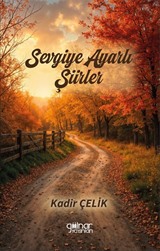 Sevgiye Ayarlı Şiirler