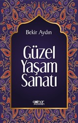 Güzel Yaşam Sanatı