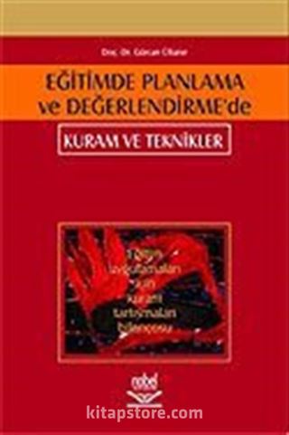 Eğitimde Planlama ve Değerlendirme'de Kuram ve Teknikler