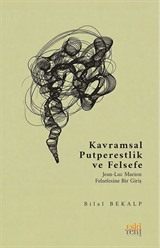 Kavramsal Putperestlik ve Felsefe