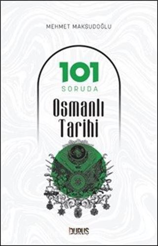 101 Soruda Osmanlı Tarihi