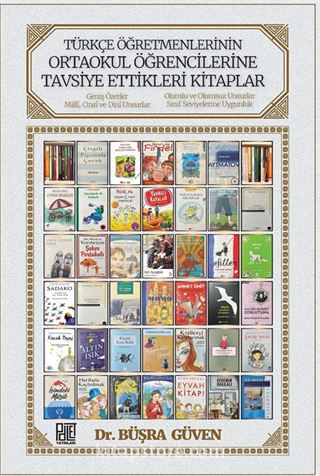 Türkçe Öğretmenlerinin Ortaokul Öğrencilerine Tavsiye Ettikleri Kitaplar