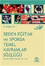 Beden Eğitimi ve Sporda Temel Kavramlar Sözlüğü