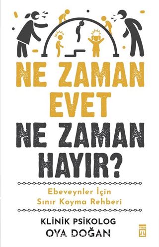 Ne Zaman Evet Ne Zaman Hayır?