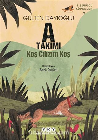 A Takımı İz Sürücü Köpekler 4 / Koş Cılızım Koş