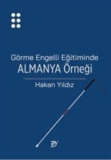 Görme Engelli Eğitiminde Almanya Örneği