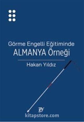 Görme Engelli Eğitiminde Almanya Örneği