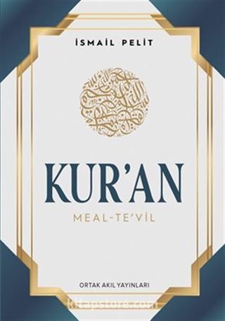 Kuran-ı Kerim Meal - Tevil (Orta Boy - Ciltli - Arapçalı)