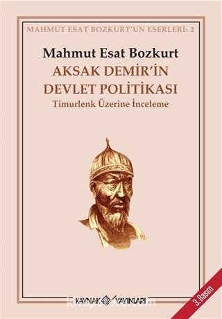 Aksak Demir'in Devlet Politikası (Timurlenk Üzerine İnceleme)