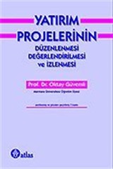 Yatırım Projelerinin Düzenlenmesi Değerlendirilmesi ve İzlenmesi