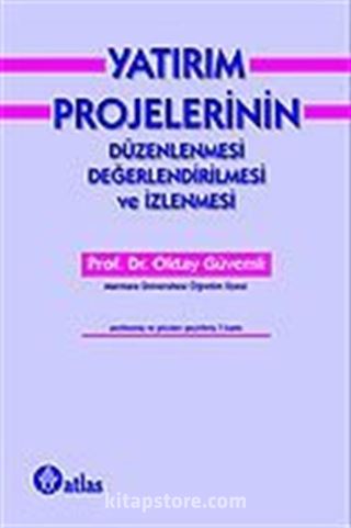 Yatırım Projelerinin Düzenlenmesi Değerlendirilmesi ve İzlenmesi