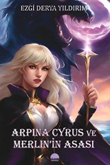 Arpina Cyrus ve Merlin'in Asası