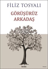 Görüşürüz Arkadaş