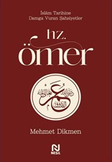 Hz. Ömer / İslam Tarihine Damga Vuran Şahsiyetler