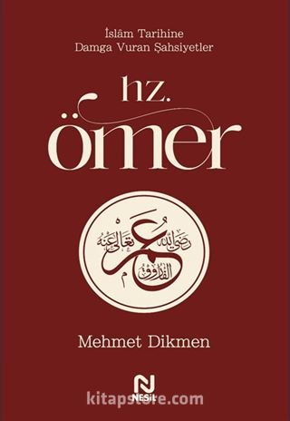 Hz. Ömer / İslam Tarihine Damga Vuran Şahsiyetler