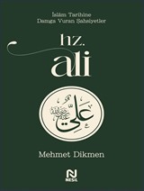 Hz. Ali / İslam Tarihine Damga Vuran Şahsiyetler