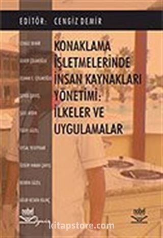 Konaklama İşletmelerinde İnsan Kaynakları Yönetimi: İlkeler ve Uygulamalar