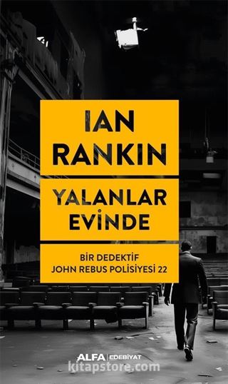 Yalanlar Evinde / Bir Dedektif John Rebus Polisiyesi 22