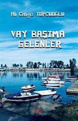 Vay Başıma Gelenler