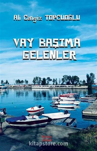 Vay Başıma Gelenler