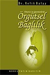 Yönetici ve Öğretmenlerde Örgütsel Bağlılık