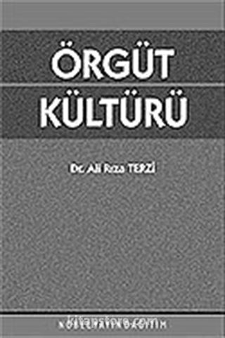 Örgüt Kültürü / Dr. Ali Rıza Terzi