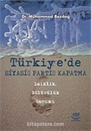 Türkiye'de Siyasi Parti Kapatma