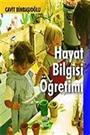 Hayat Bilgisi Öğretimi / Cavit Binbaşıoğlu