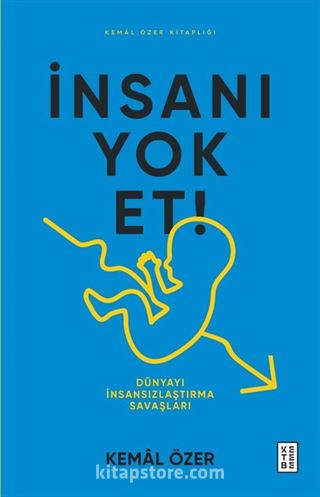 İnsanı Yok Et